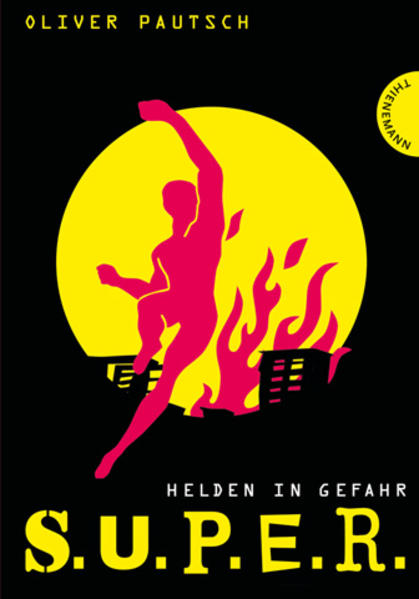 S.U.P.E.R. – Helden in Gefahr