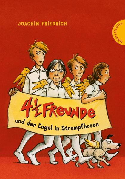 4 1/2 Freunde, Band 16: 4 1/2 Freunde und der Engel in Strumpfhosen