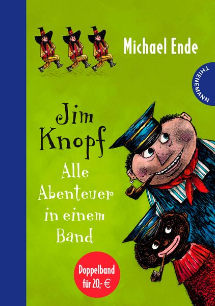 Jim Knopf - Alle Abenteuer in einem Band