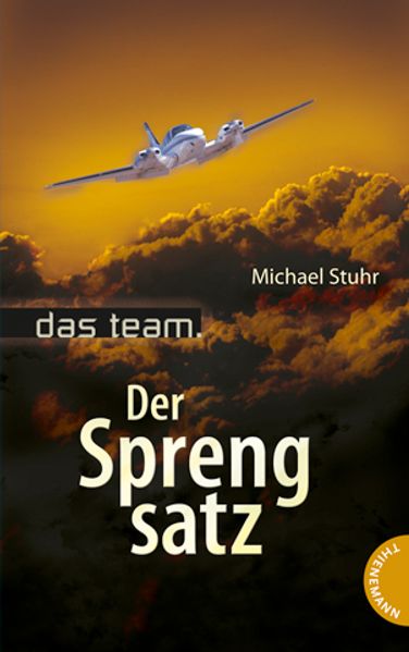 Das Team – Der Sprengsatz