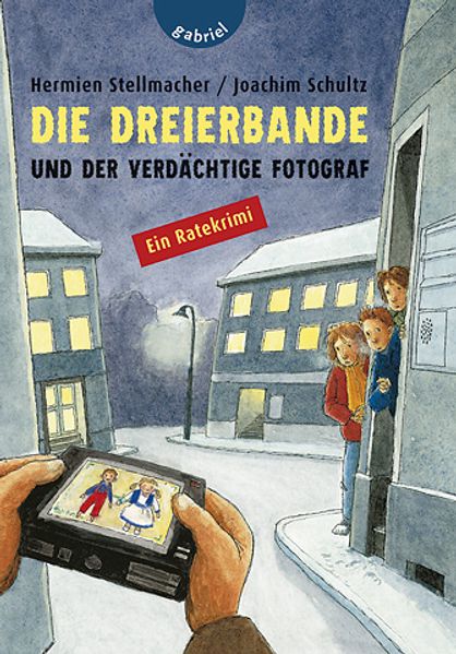 Die Dreierbande und der verdächtige Fotograf