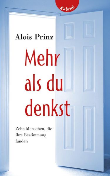 Mehr als du denkst, Zehn Menschen, die ihre Bestimmung fanden