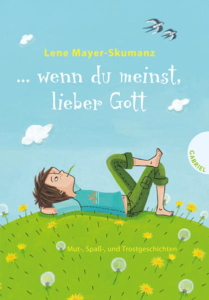 ... wenn du meinst, lieber Gott
