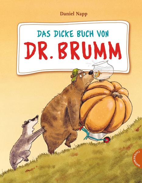 Dr. Brumm: Das dicke Buch von Dr. Brumm