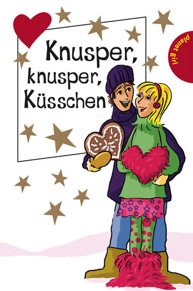 Knusper, knusper, Küsschen