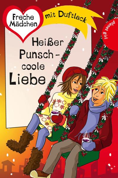 Freche Mädchen - freche Bücher!: Heißer Punsch - coole Liebe