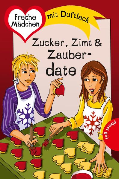 Freche Mädchen - freche Bücher!: Zucker, Zimt & Zauberdate