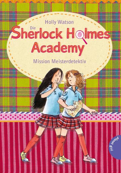 Die Sherlock-Holmes-Academy, Band 3: Die Sherlock-Holmes-Academy, Mission Meisterdetektiv