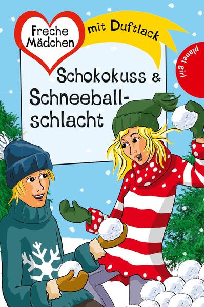 Freche Mädchen – freche Bücher!: Schokokuss & Schneeballschlacht