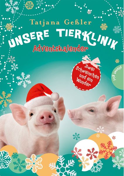 Unsere Tierklinik: Adventskalender, Zwei Schweinchen und ein Wunder