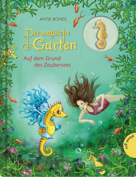 Der magische Garten, Band 4: Auf dem Grund des Zaubersees