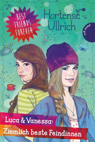 Best Friends Forever: Luca & Vanessa: Ziemlich beste Feindinnen