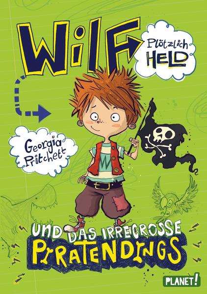Wilf – plötzlich Held 2: und das irregroße Piratendings