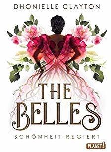 The Belles 1: Schönheit regiert