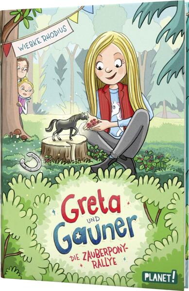 Greta und Gauner 2: Die Zauberpony-Rallye