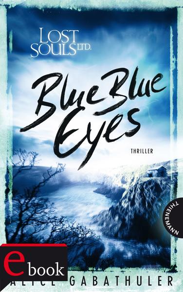 Lost Souls Ltd. 1: Blue Blue Eyes