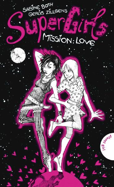 SuperGirls, Band 1: SuperGirls – Mission: Love