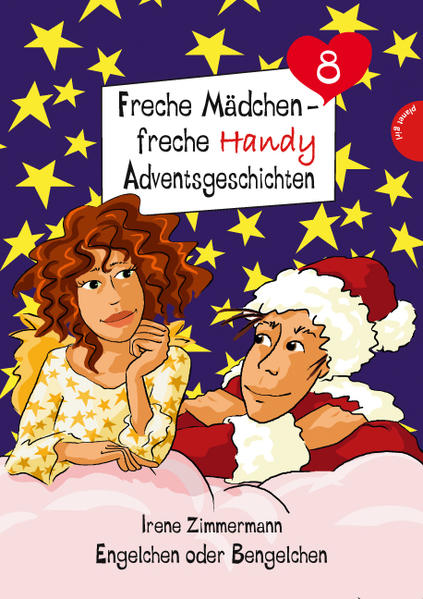 Freche Mädchen - freche Handyadventsgeschichten