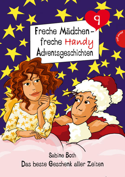 Freche Mädchen - freche Handyadventsgeschichten