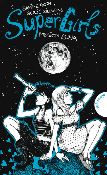 SuperGirls, Band 3: SuperGirls – Mission: Luna