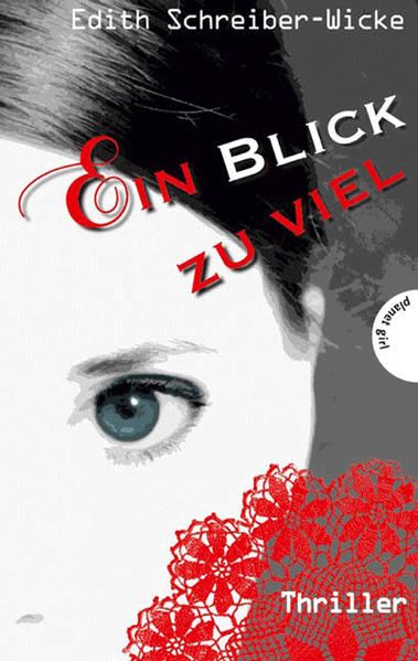 Ein Blick zu viel