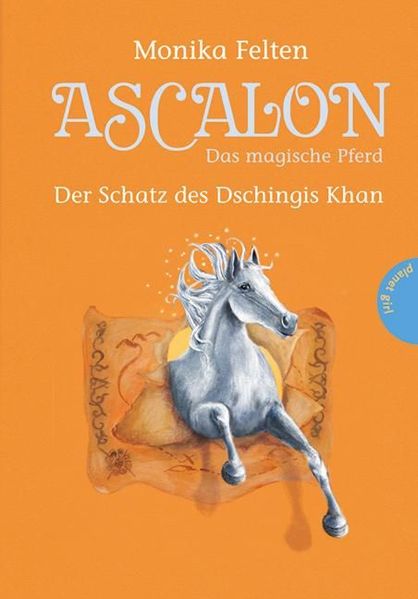 Ascalon – Das magische Pferd, Band 4: Der Schatz des Dschingis Khan