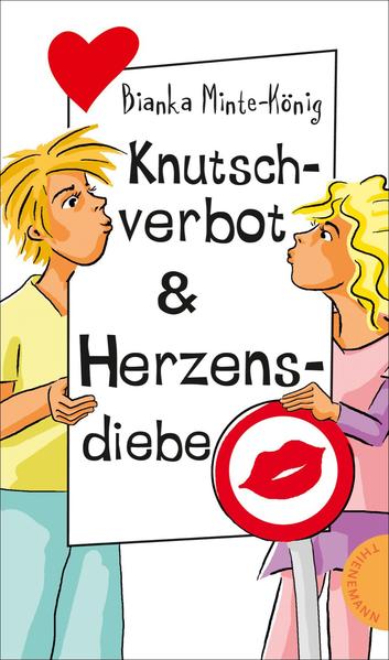Knutschverbot & Herzensdiebe