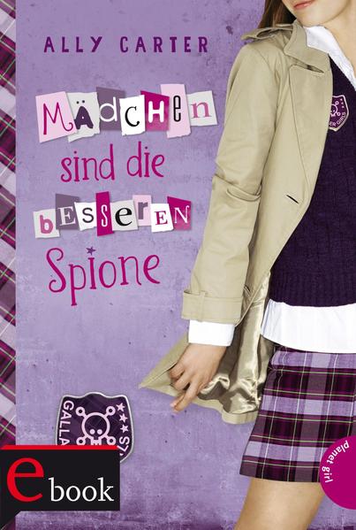 Gallagher Girls 2: Mädchen sind die besseren Spione