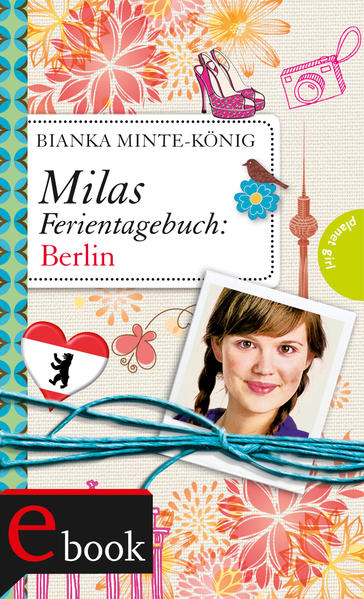 Milas Ferientagebuch, Band 3: Berlin