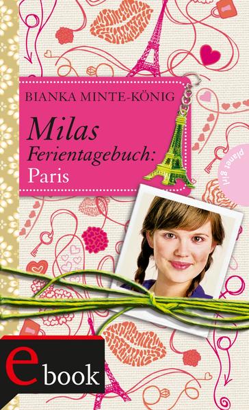Milas Ferientagebuch, Band 2: Paris