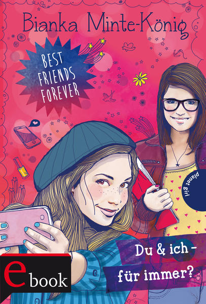 Best Friends Forever: Du & ich – für immer?