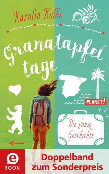 Granatapfeltage – Die ganze Geschichte (Doppelband zum Sonderpreis)