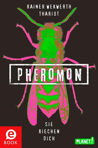 Pheromon 1: Pheromon