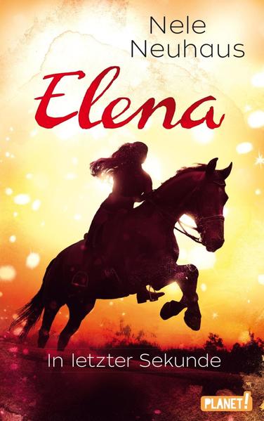 Elena – Ein Leben für Pferde 7: In letzter Sekunde