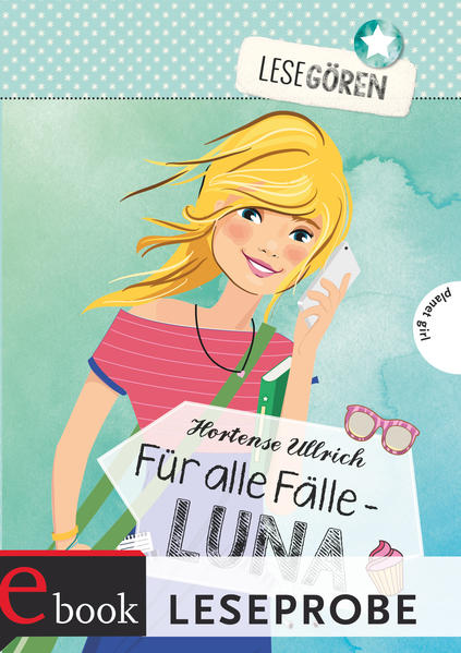 Lesegören: Für alle Fälle – Luna (Leseprobe)