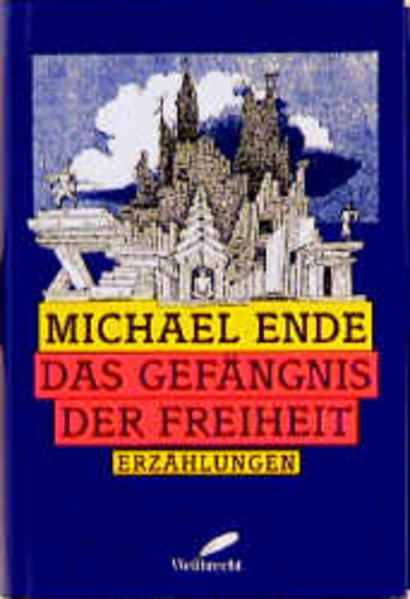Das Gefängnis der Freiheit