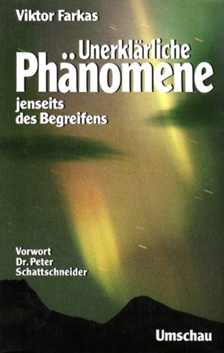 Unerklärliche Phänomene