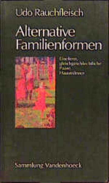 Alternative Familienformen