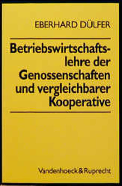 Betriebswirtschaftslehre der Genossenschaften und vergleichbarer Kooperative