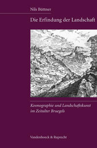 Die Erfindung der Landschaft