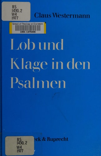 Lob und Klage in den Psalmen.