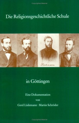Die Religionsgeschichtliche Schule in Göttingen