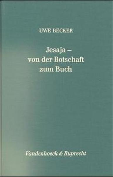 Jesaja – von der Botschaft zum Buch