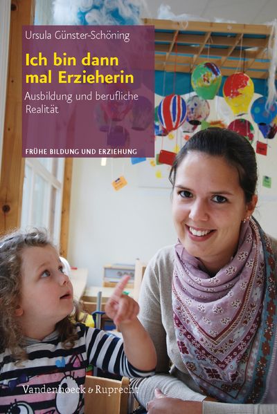 Ich bin dann mal Erzieherin