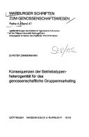 Konsequenzen der Betriebstypenheterogenität für das genossenschaftliche Gruppenmarketing
