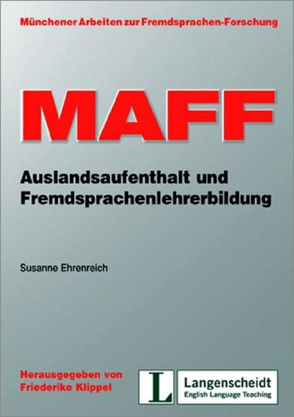 MAFF 10: Auslandsaufenthalt und Fremdsprachenlehrerbildung