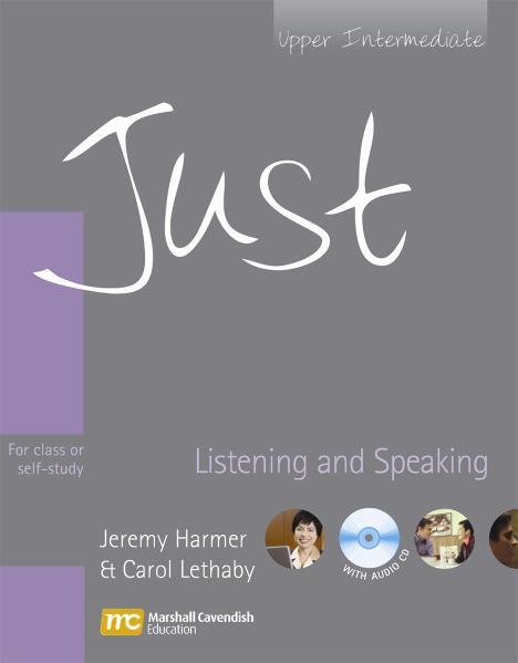 Just - Upper Intermediate - Listening and Speaking