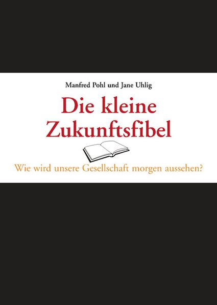 Die kleine Zukunftsfibel