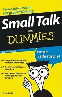Grundlagen des Small Talk Für Dummies