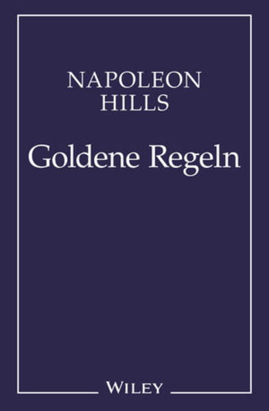 Napoleon Hill's Goldene Regeln